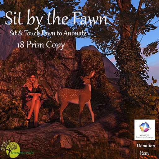 *INCANTEVOLE* Sit by the Fawn