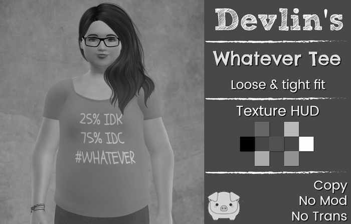 Devlin's - Piggu Jamie - Whatever Tee DEMO