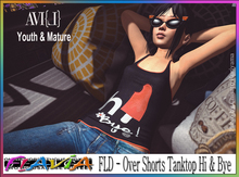 FLD AVI(L) Over Shorts Tanktop Hi and Bye