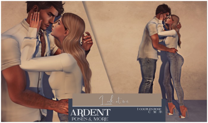 Ardent Poses - Look at Me