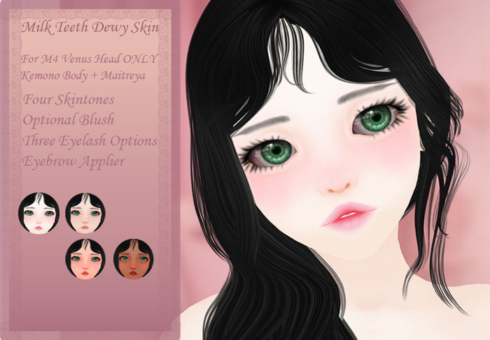 milk teeth. Dewy Skin for M4 Venus Head