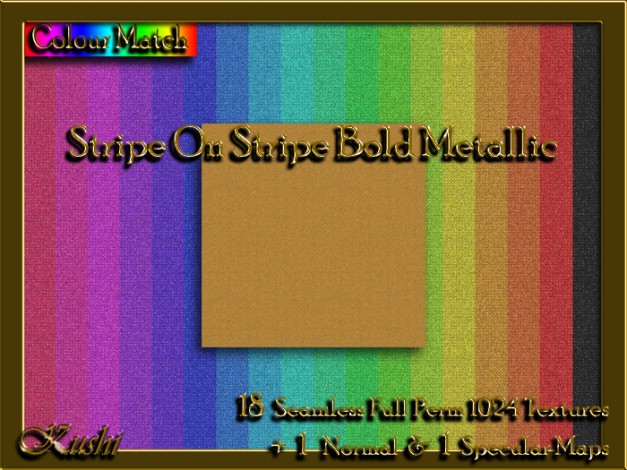 !Kushi! StripeOnStripeBOLDMETALLIC Textures -WearToUnpack
