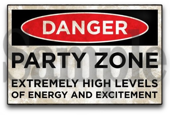 SIGN - Party Zone