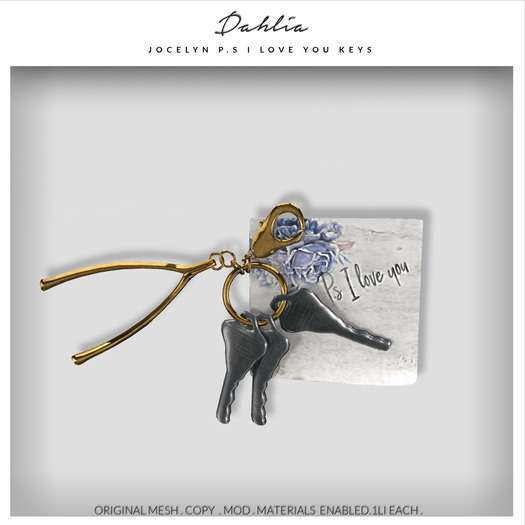 Dahlia - Jocelyn - P.s I love you Keys