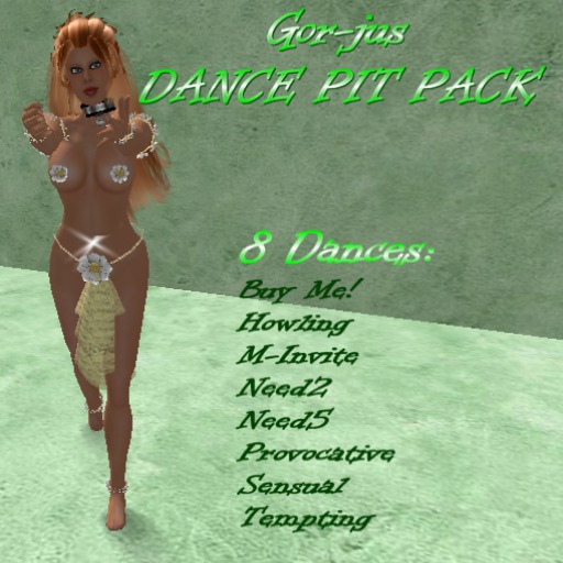 Gor-jus Dance Pit Pack