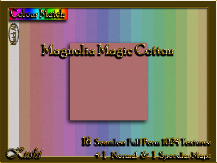 !Kushi! MagnoliaMagicCOTTON Textures -WearToUnpack