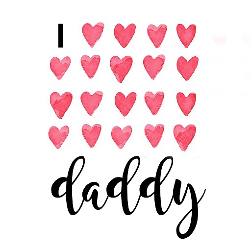 I love Daddy!