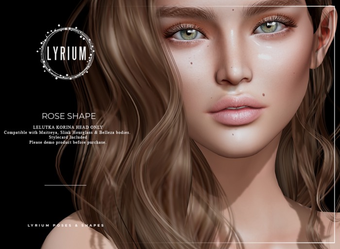 Lyrium. Rose Shape (Lelutka Korina)