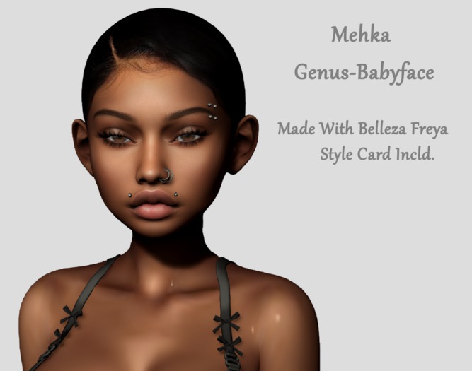 Mehka- Genus Babyface/Freya