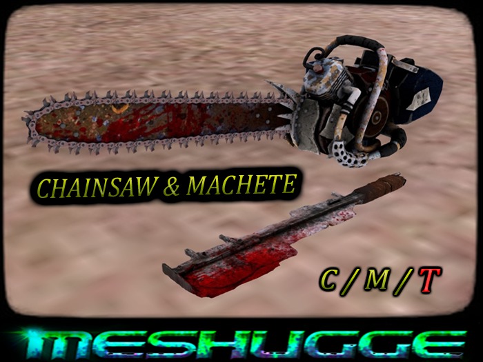 Chainsaw & Machete