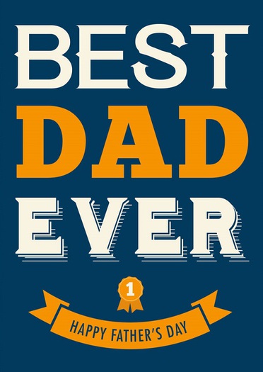 Father's Day / Best Dad Ever