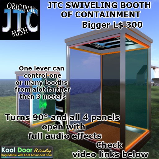 JTC SWIVELING BOOTH OF CONTAINMENT