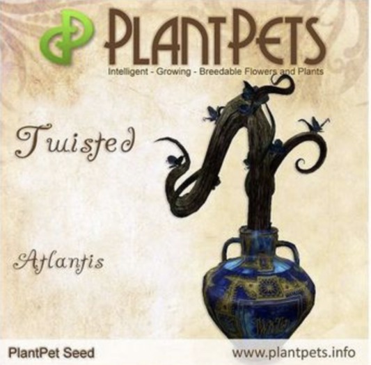 PlantPet Seed [Twisted *Atlantis*  Updated