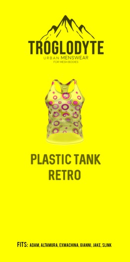 TROGLODYTE - Retro Plastic Tank - WEAR ME!