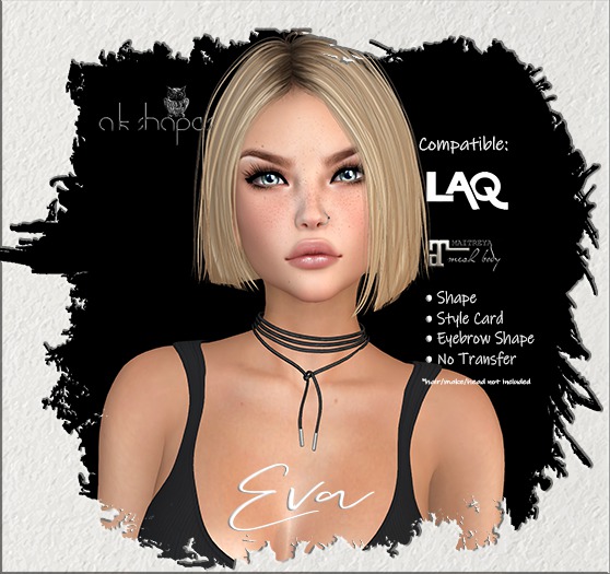 AK Shapes - Eva (LAQ)