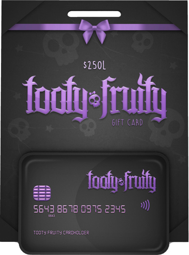 Tooty Fruity - Gift Card 250L$