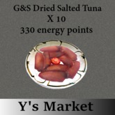 G&S Dried Salted Tuna X10, 330 EP