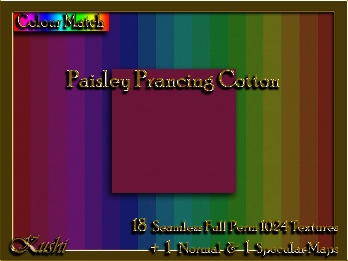 !Kushi! PaisleyPrancingCOTTON Textures -WearToUnpack