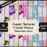 *Cupids Textures * 16 TROPICAL HIBISCUS