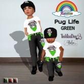 ((RBS)) Pug Life (Green) (TD/BEBE)