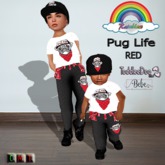 ((RBS)) Pug Life (Red) (TD/BEBE) 