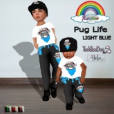 ((RBS)) Pug Life (Light blue) -(TD/BEBE)  