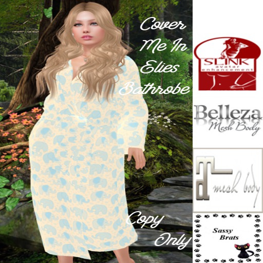 Cover Me In Elies Bathrobe