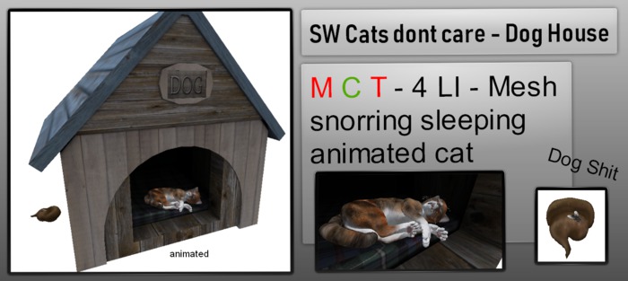 SW Cats dont care - Dog House