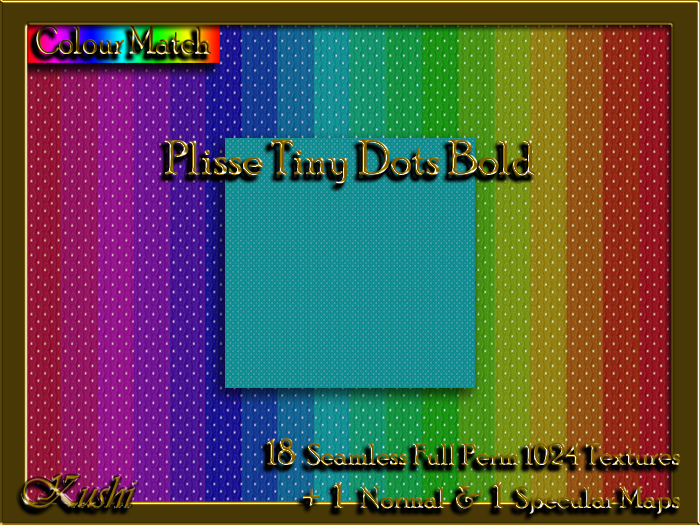 !Kushi! PlisseTinyDotsBOLD Textures -WearToUnpack