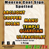Meeroo Coat Sign "Spotted" Vers. 1