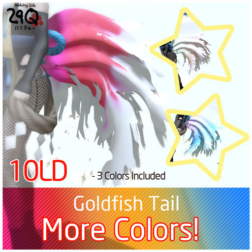 [29Q] Goldfish Tail - more colors