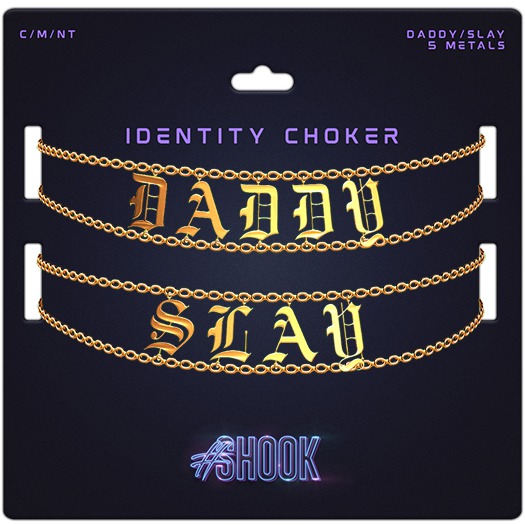 #SHOOK - Identity Choker {Pack 6} Daddy/Slay