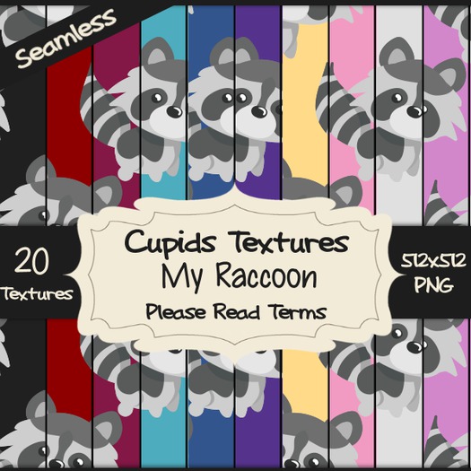 *Cupids Textures * 20 MY RACCOON