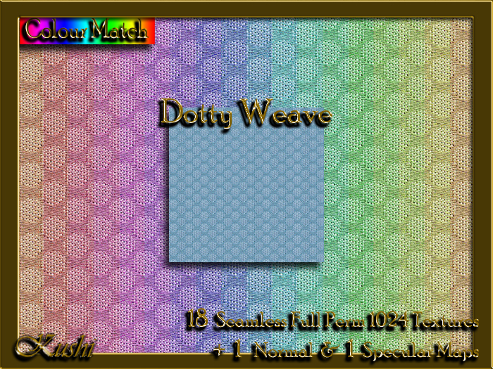 !Kushi! DottyWeave Textures -WearToUnpack