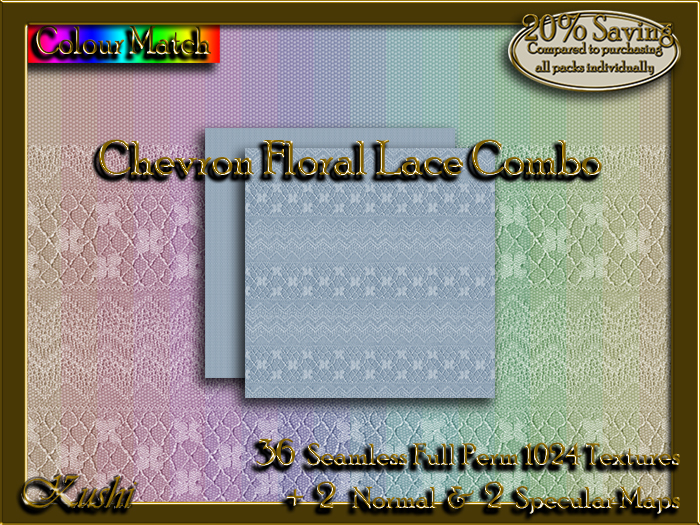!Kushi! ChevronFloralLaceCOMBO Textures -WearToUnpack