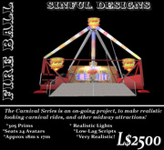 .::Sinful Designs Carnival Series::. Fire Ball