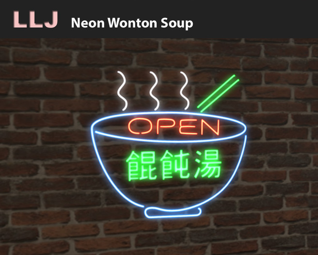 LLJ Neon Wonton Soup