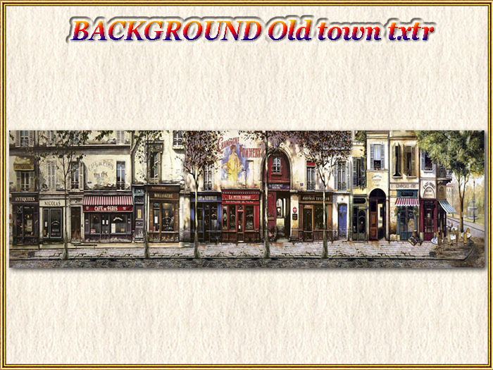 BACKGROUND Old town txtr