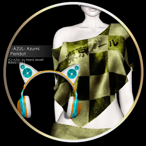 -AZUL- Azumi /Peridot