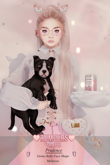 [RUMOURS] PRUDENCE SHAPE GENUS BABY FACE