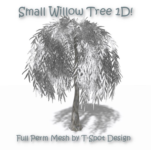 T-Spot Mesh - Small Willow Tree 4A - Full Perm - LI=4.5
