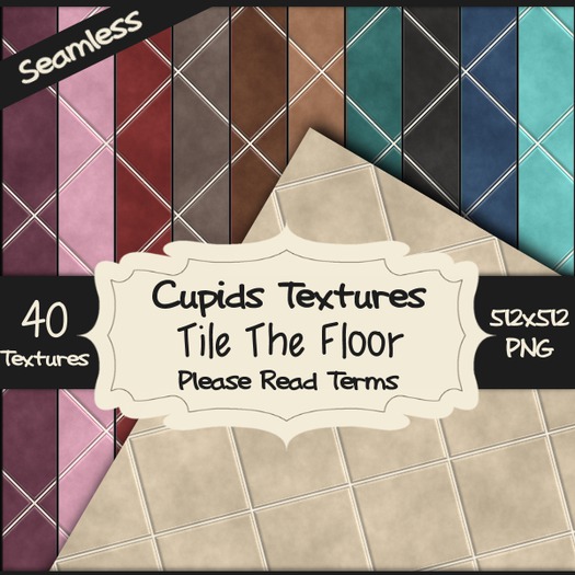 *Cupids Textures * 40 TILE THE FLOOR