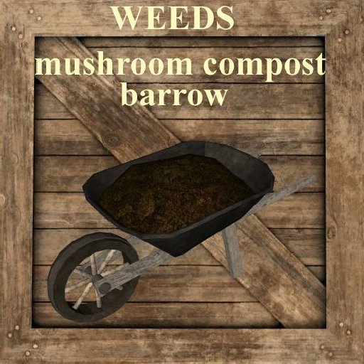 WEEDS - mushroom compost barrow - storage vendor crate texture bc