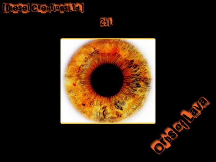 [Diesel Creations Ltd.] Orbs Of Lava