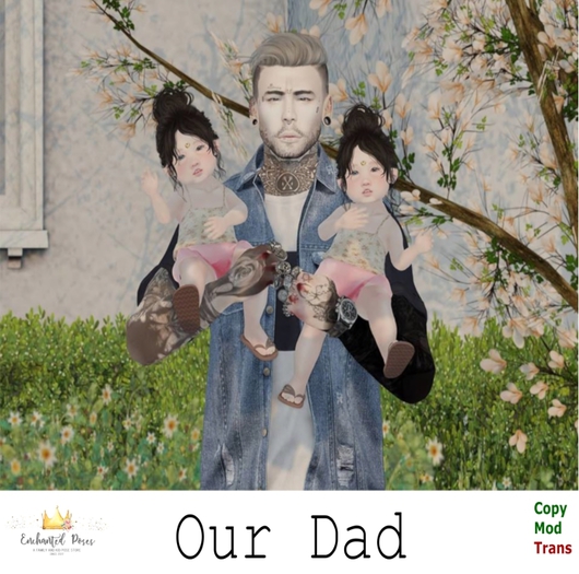 {Enchanted Poses} Our Dad