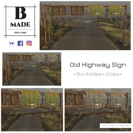 B-Made Old Highway Sign