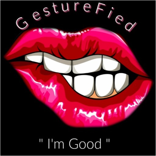 GF - I'm Good - gesture