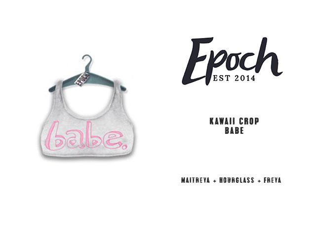 .EPOCH. kawaii crop. babe.