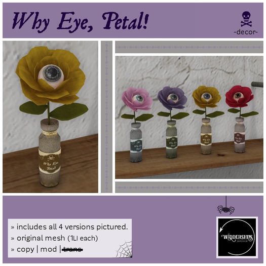 Widdershins - Why Eye, Petal! -Decor-