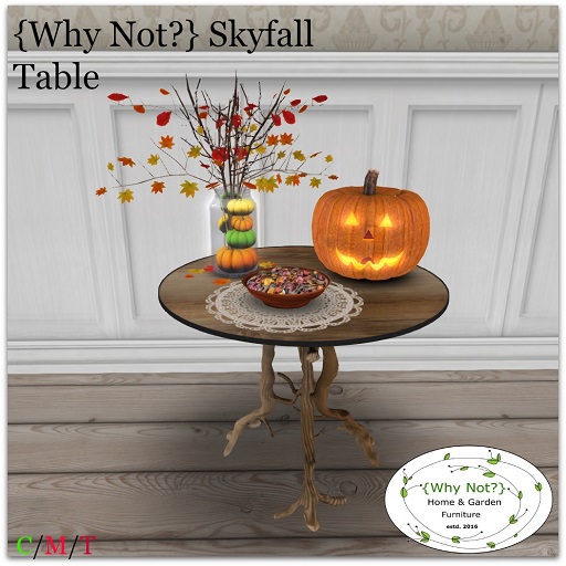 {Why Not?} Skyfall Table (Boxed)